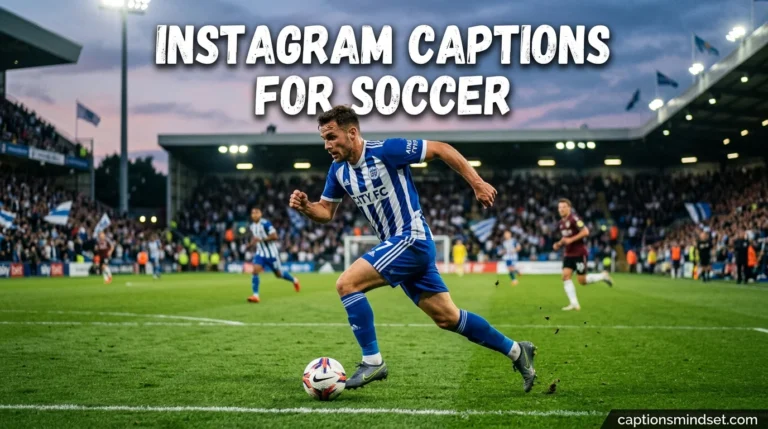 Instagram Captions for Soccer