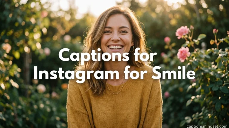 Captions for Instagram for Smile